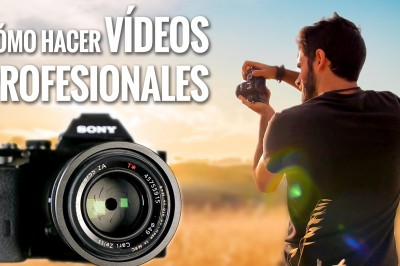 5 Consejos para hacer y editar mejores vídeos